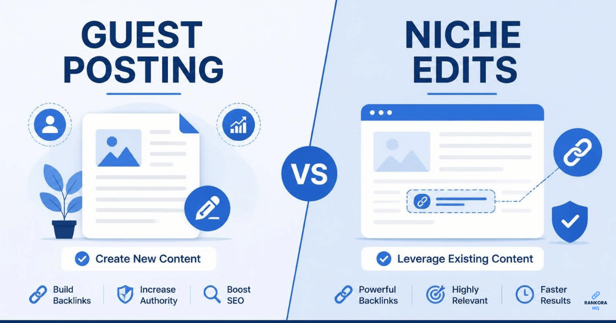 Guest Posting vs Niche Edits: Which Fits Which Campaign?