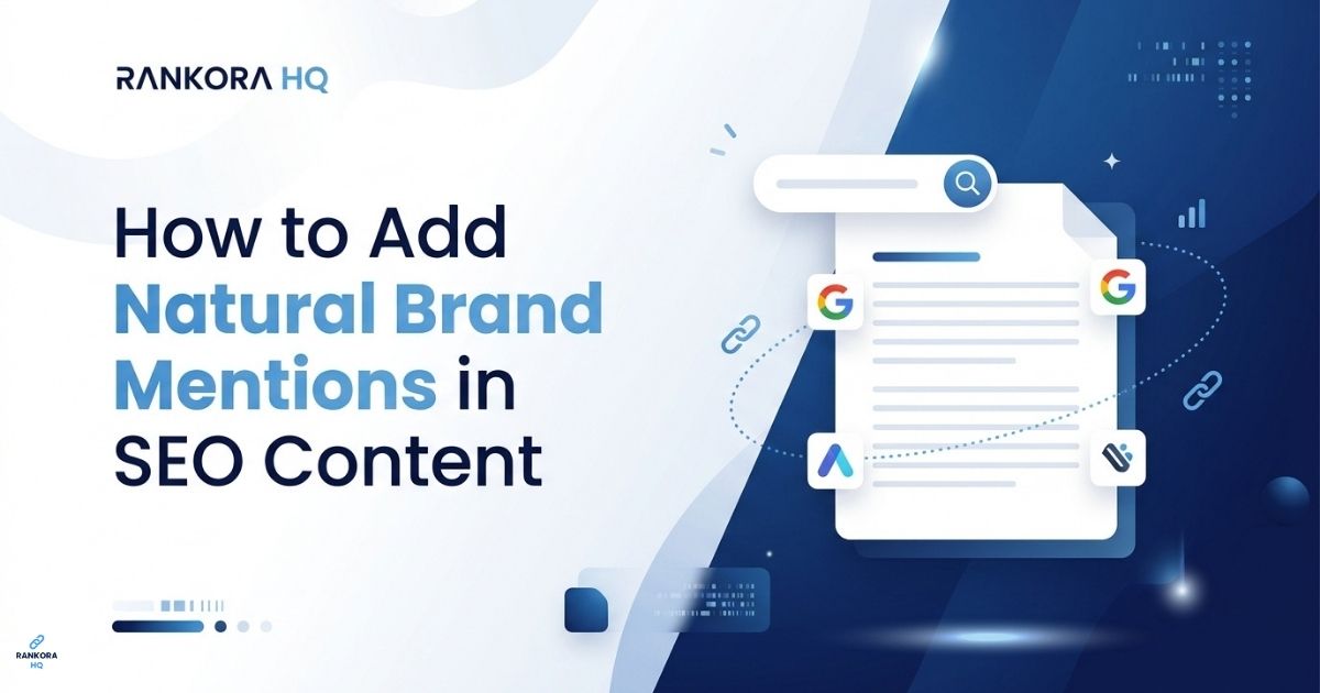 How to Add Natural Brand Mentions in SEO Content